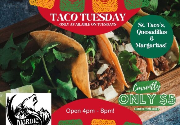 Taco Tuesday at the Nordic!